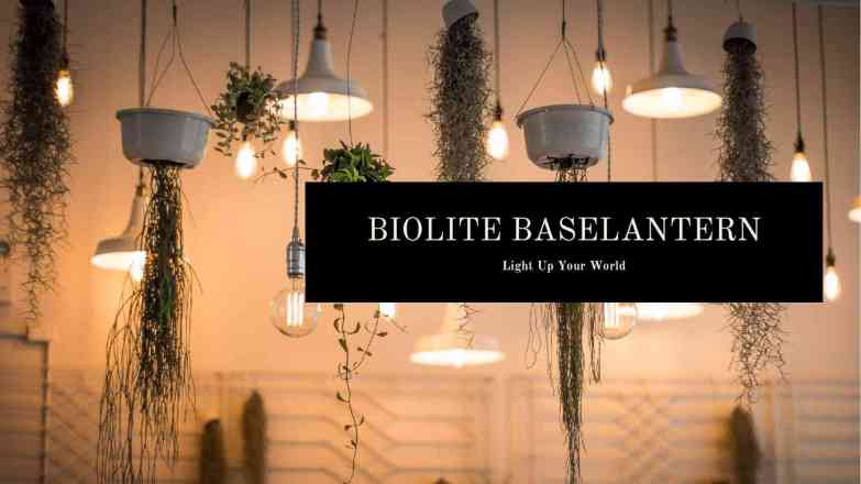 Biolite Baselantern Light Up Your World